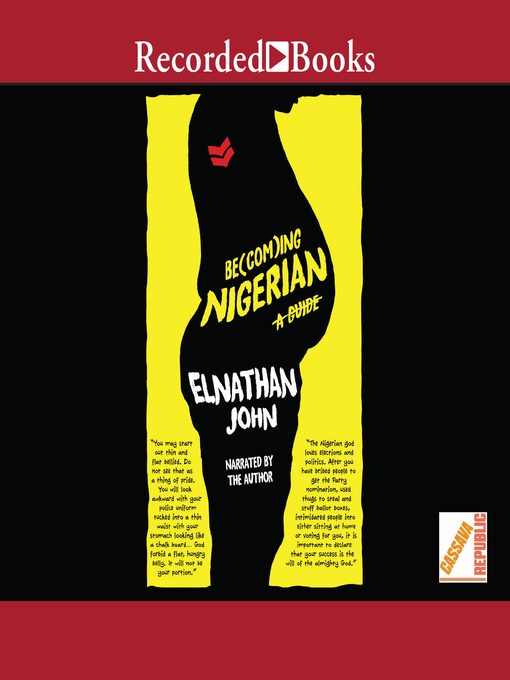 Title details for Becoming Nigerian by Elnathan John - Available
